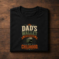 Dad's Wallet Sponsored My Childhood T-Shirt | Funny Father's Day Gift
