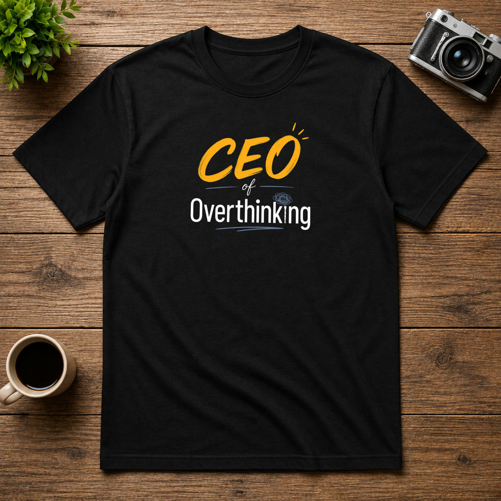 CEO of Overthinking | Unisex Tee