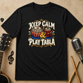 Keep Calm & Play Tabla | Unisex T-Shirt