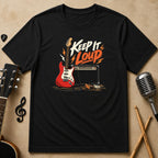 Keep It Loud | Unisex T-Shirt