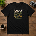 Smash Smash Smash | Unisex Tee