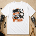 Music Never Leaves My Side | Unisex T-Shirt