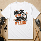Music Never Leaves My Side | Unisex T-Shirt