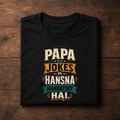 Papa Ke Jokes Pe Hansna Mandatory Hai T-Shirt  | Father's Day Gift