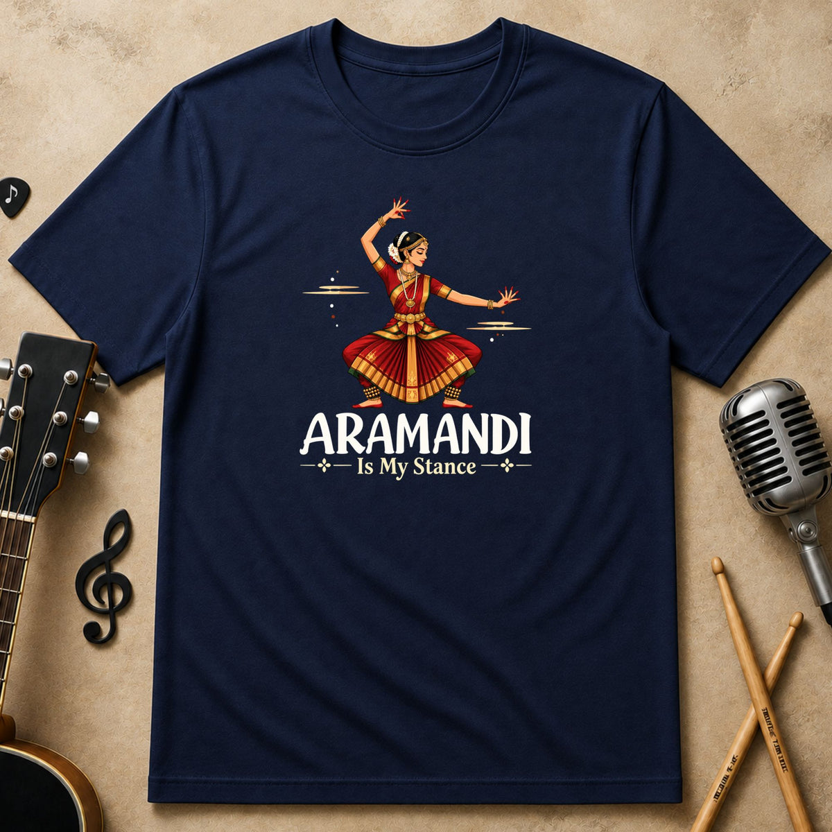 Aramandi Is My Stance | Bharatanatyam T-Shirt
