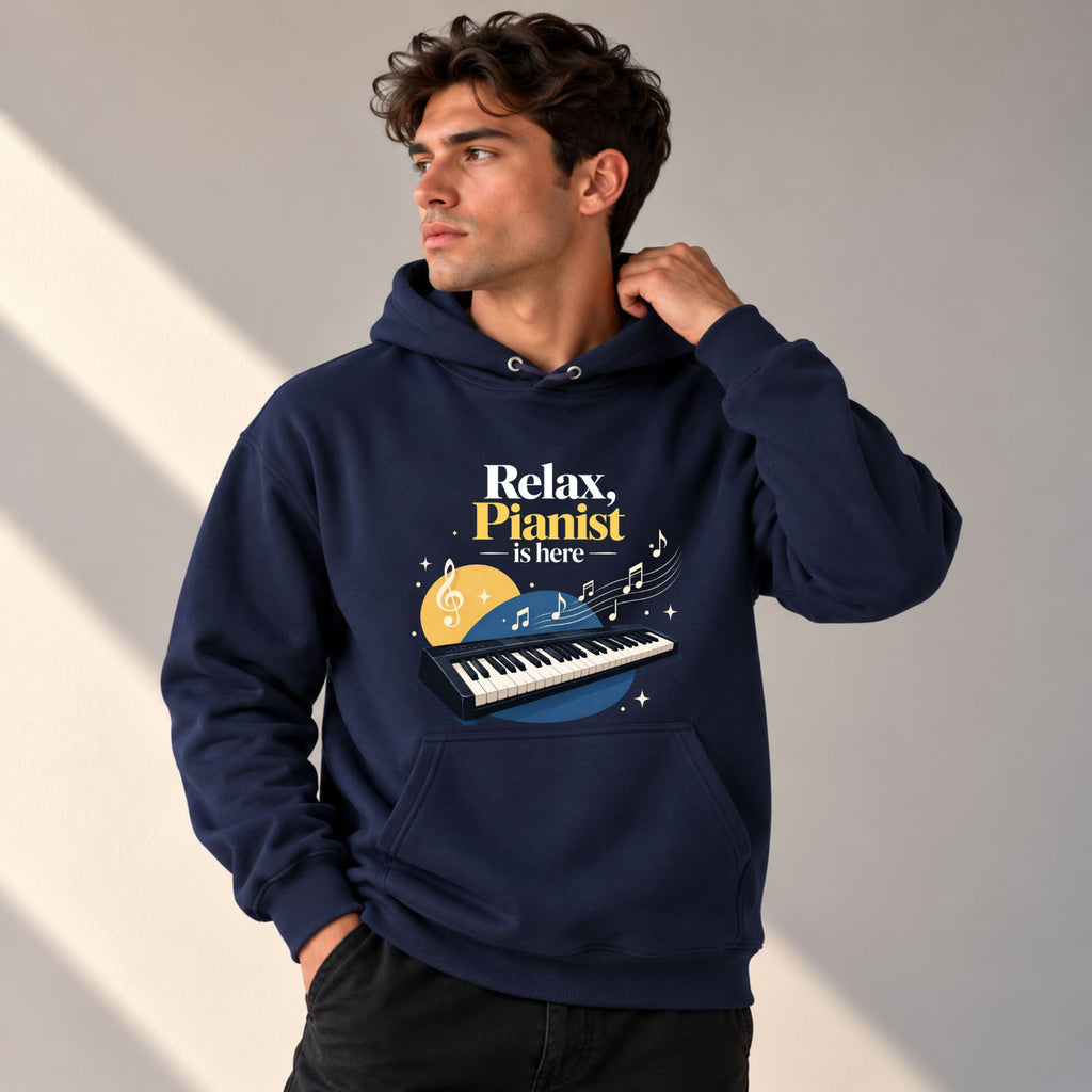 Relax, Pianist Is Here | Unisex Hoodie