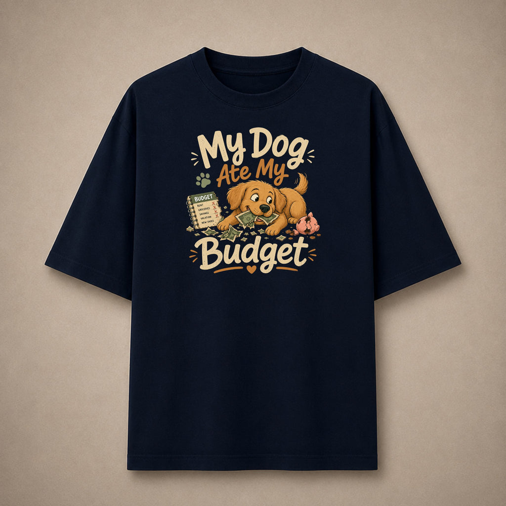 My Dog Ate My Budget | Oversized T-Shirt