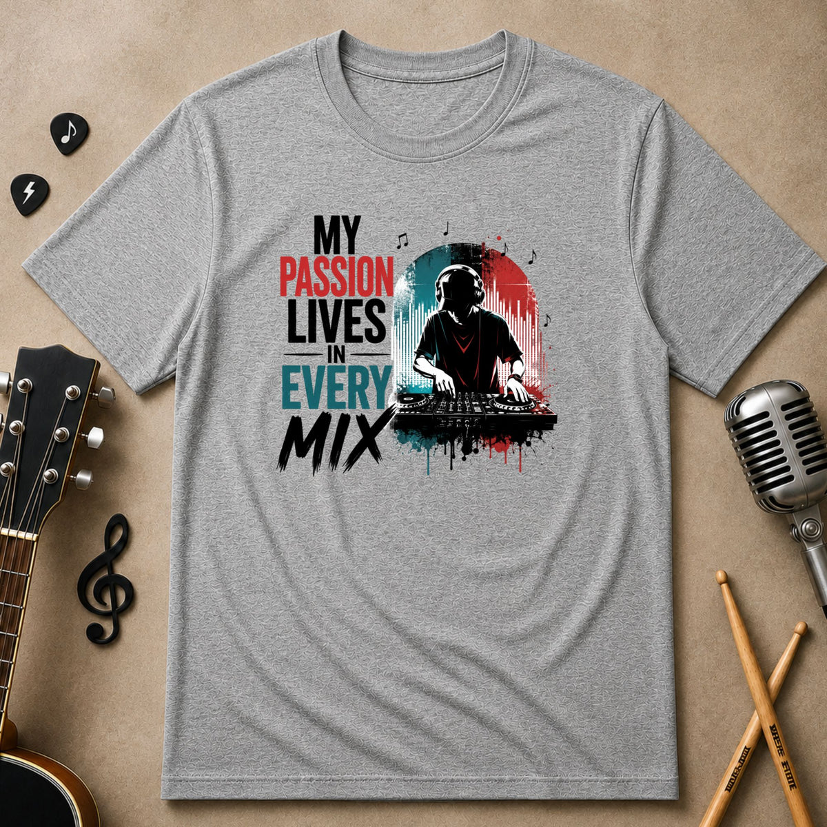 My Passion Lives in Every Mix | Unisex T-shirt