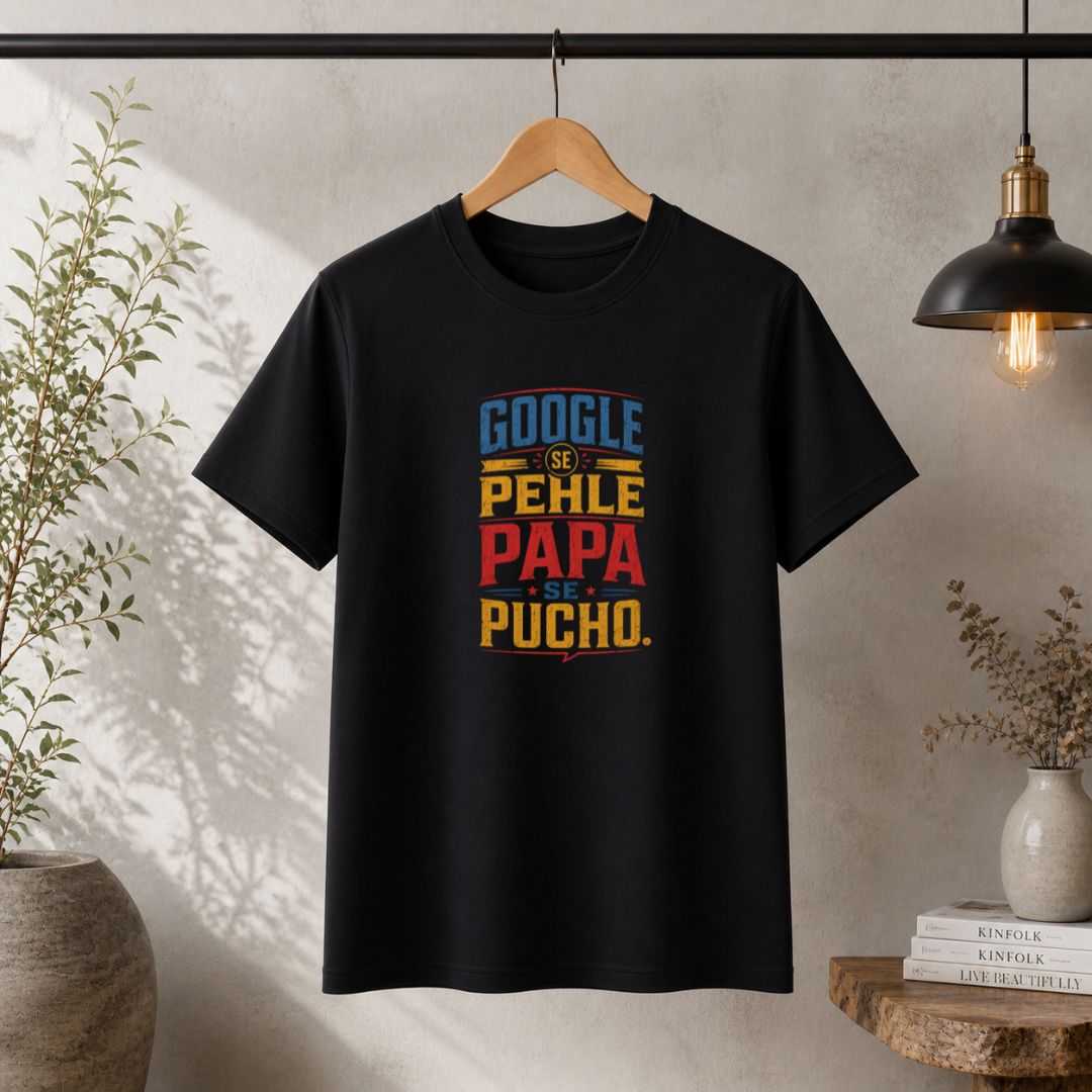 Google Se Pehle Papa Se Pucho T-Shirt | Father's Day Gift