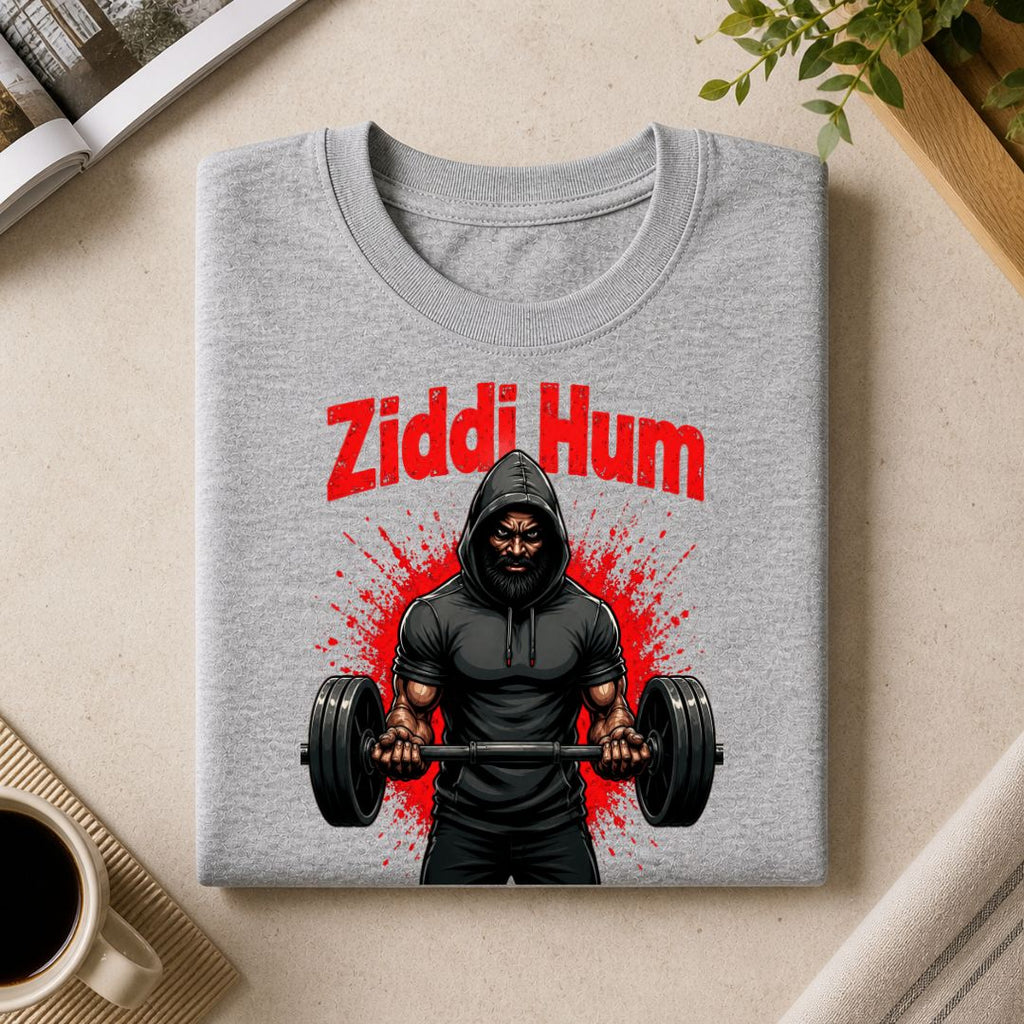 Ziddi Hum Gym T-Shirt | Hindi Fitness Motivation Shirt