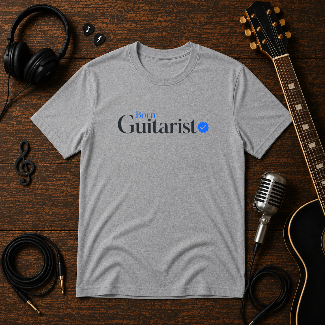 Born Guitarist Unisex Tee – Guitar Player Music T-Shirt
