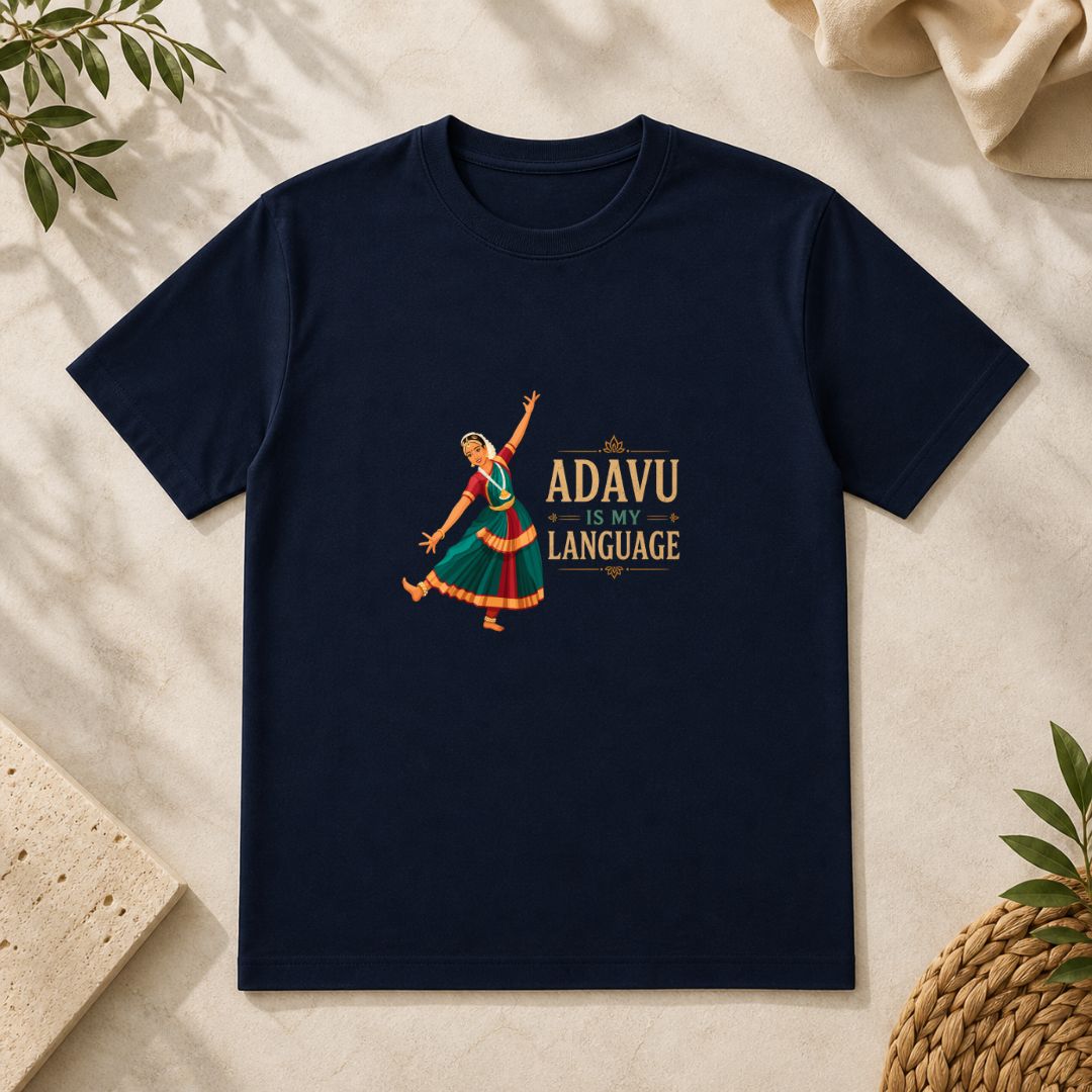 Adavu Is My Language | Bharatanatyam Dancer Tee