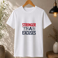 Stronger Than Excuses T-Shirt | Motivational Workout Shirt