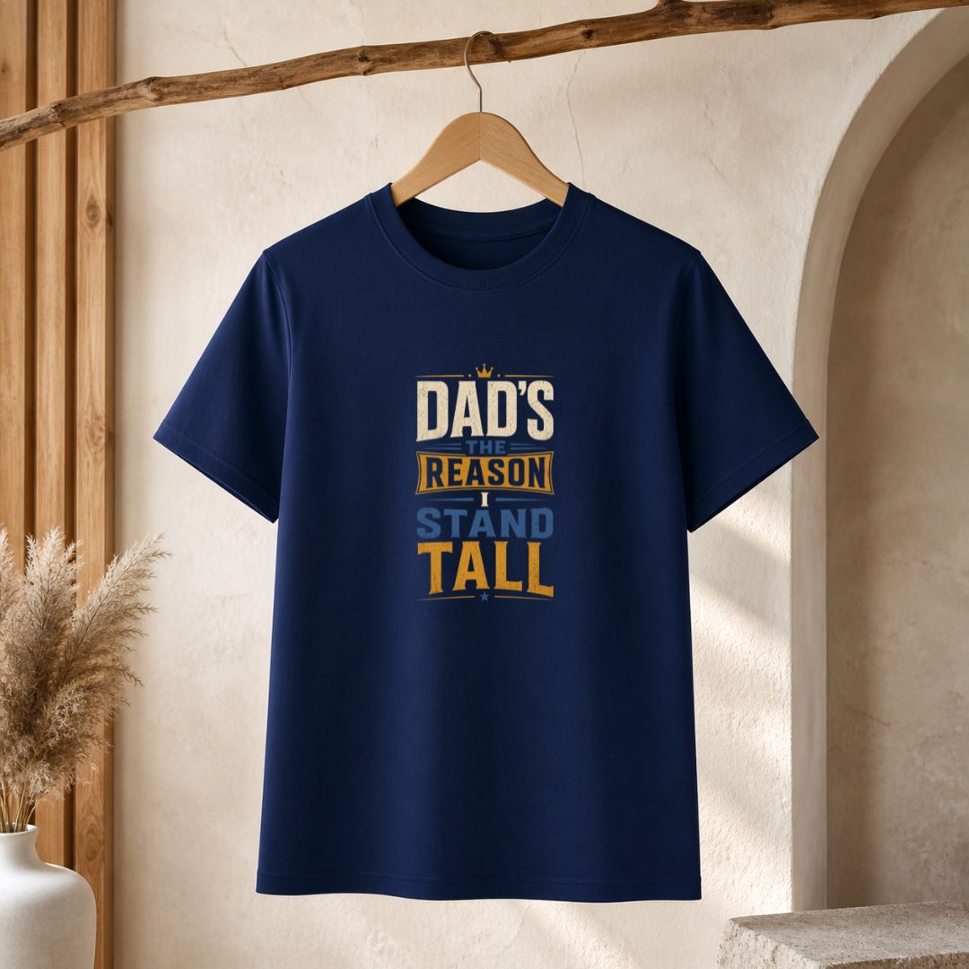 Dad's The Reason I Stand Tall T-Shirt