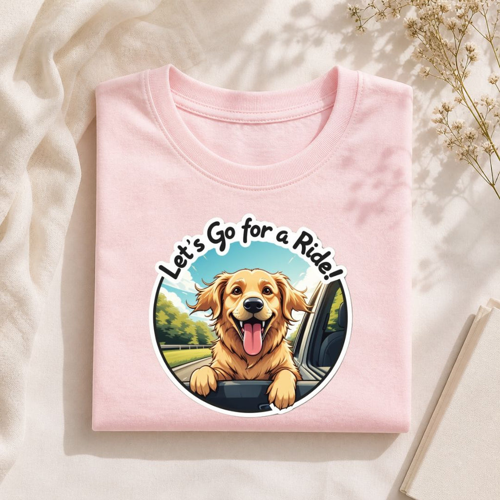 Let's Go For A Ride Dog T-Shirt | Happy Golden Retriever Tee