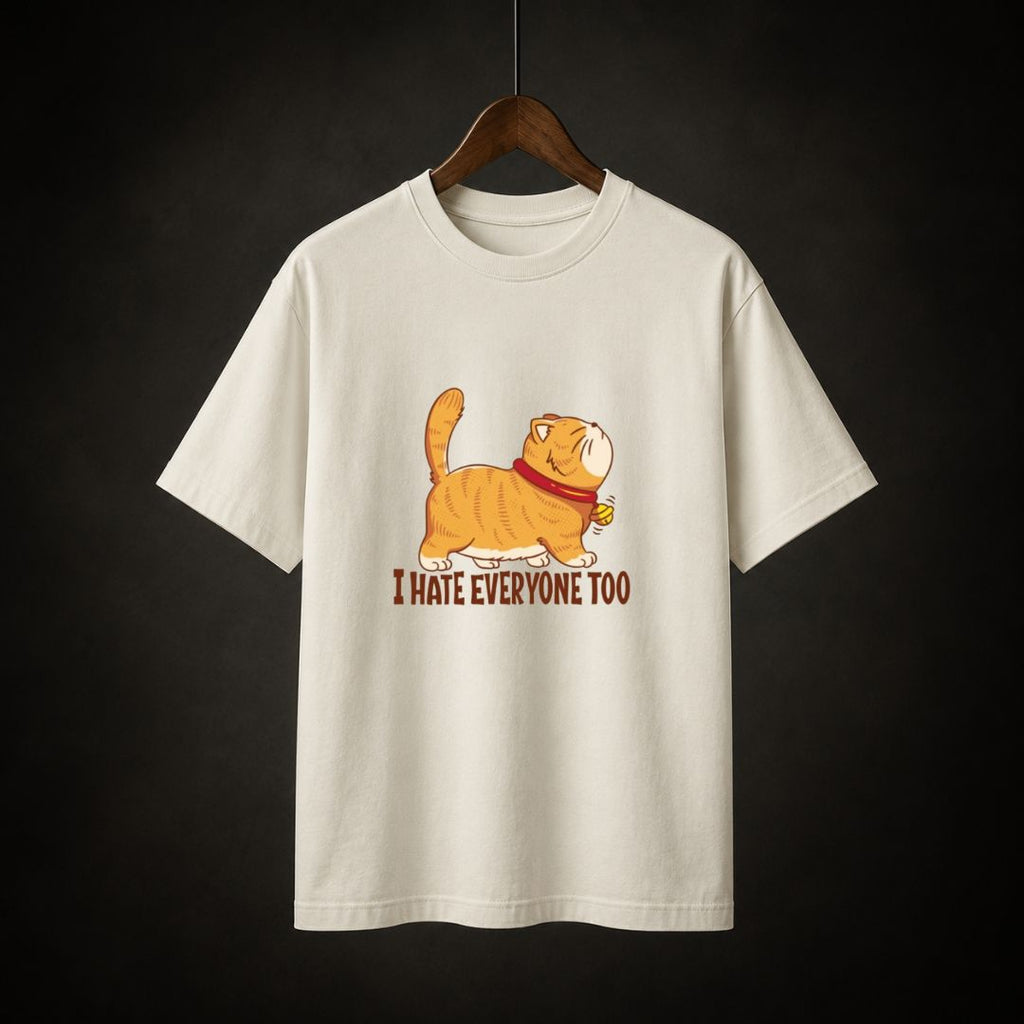 ]I Hate Everyone Too Cat T-Shirt | Funny Introvert Cat Tee