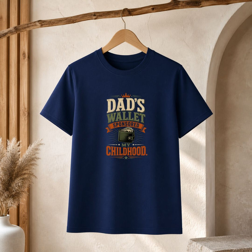 Dad's Wallet Sponsored My Childhood T-Shirt | Funny Father's Day Gift