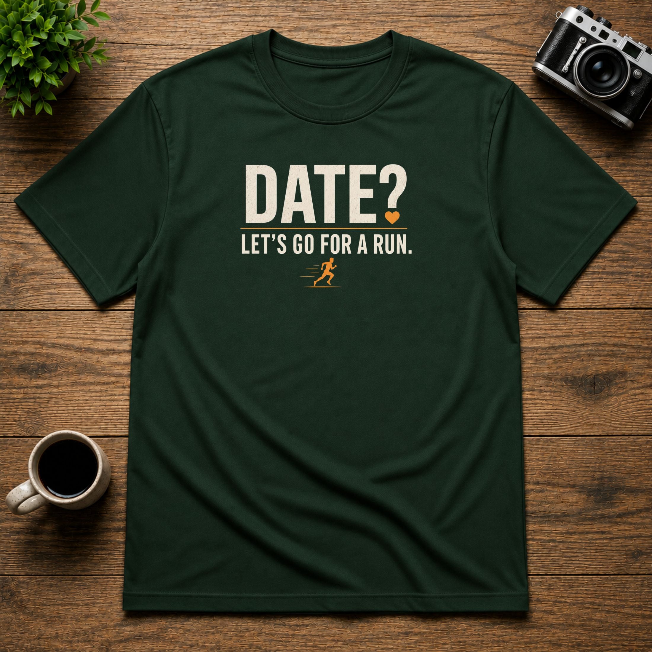Date? Let's Go For A Run | Unisex Tee