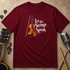 Let the Strings Speak | Violin Unisex T-Shirt