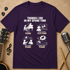 Things I Do in My Spare Time | Piano Unisex T-Shirt